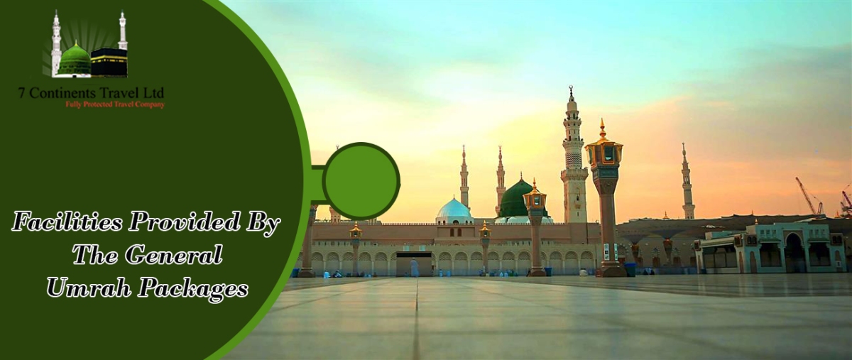 Facilities Provided By The General Umrah Packages